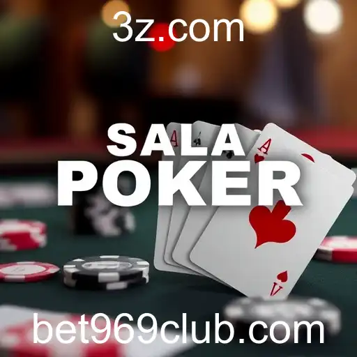 Sala Poker: A Plataforma Definitiva para Jogadores Online em bet969